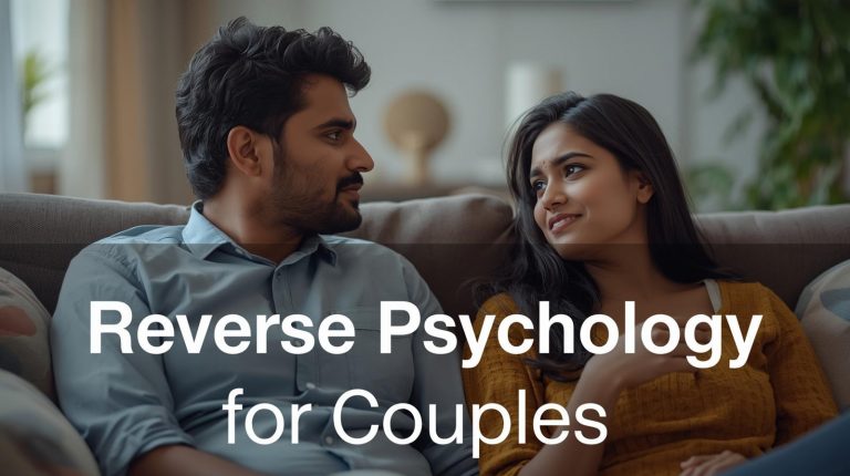 Reverse Psychology for Couples
