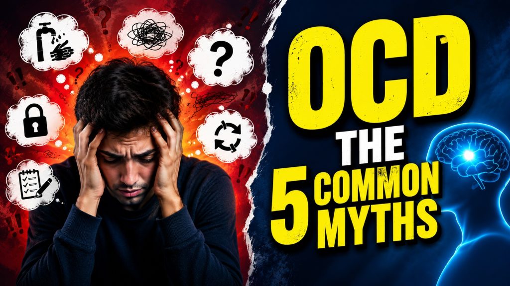 5 common OCD myths